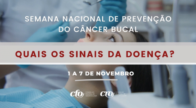 Semana Nacional de Prevenção do Câncer Bucal: quais os sinais da doença?